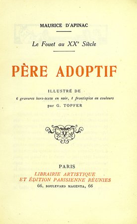 Le Fouet au XXe si�cle : P�re adoptif