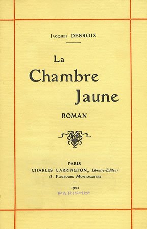 La Chambre Jaune