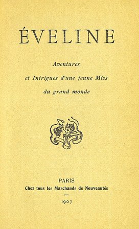 �veline : Aventures et Intrigues d�une jeune Miss du grand monde
