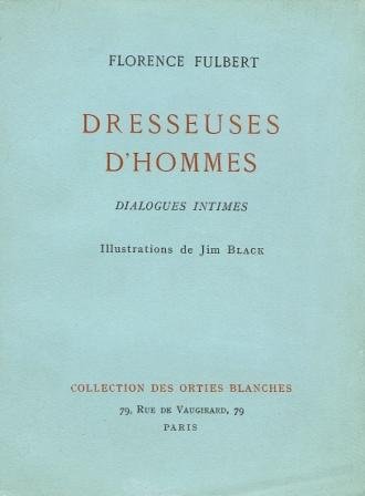 Dresseuses d'hommes