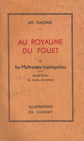 Au Royaume du Fouet