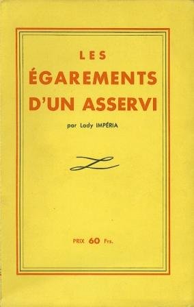Les �garements d'un asservi