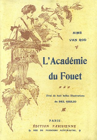 L�Acad�mie du fouet