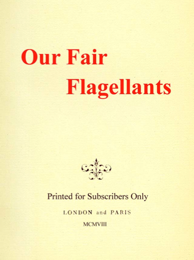 Our Fair Flagellants
